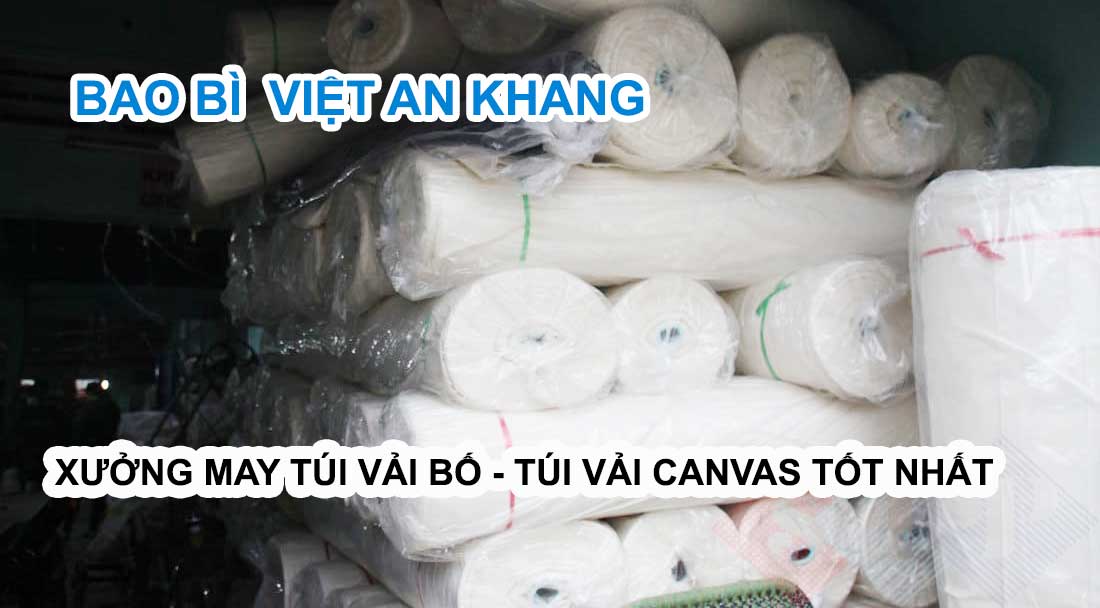 Xưởng may việt an khang túi vải bố túi vải canvas chất lượng tốt